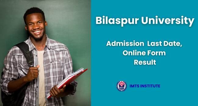 Bilaspur University Admission