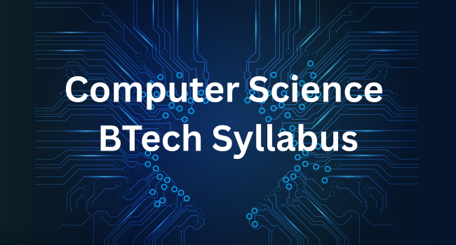 Computer Science BTech Syllabus