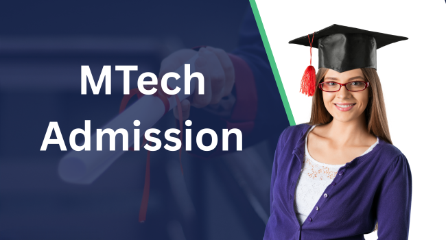 MTech Admission