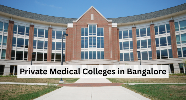 Private Medical Colleges in Bangalore
