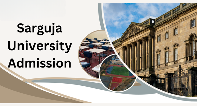 Sarguja University Admission