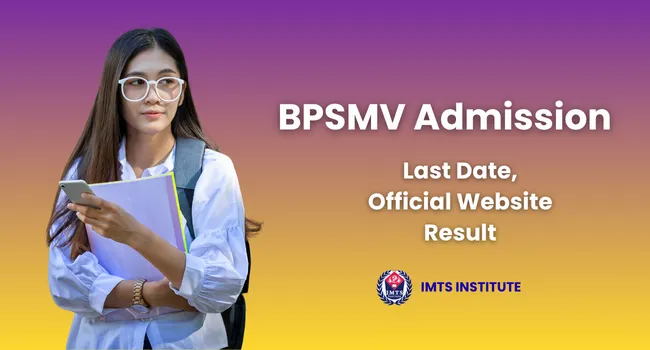 BPSMV Admission