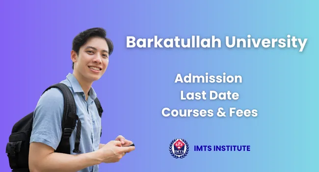 Barkatullah University Admission