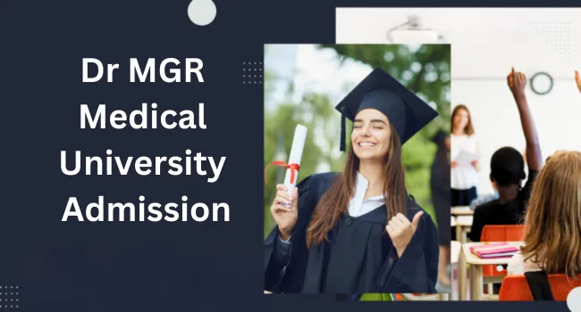 Dr MGR Medical University Admission