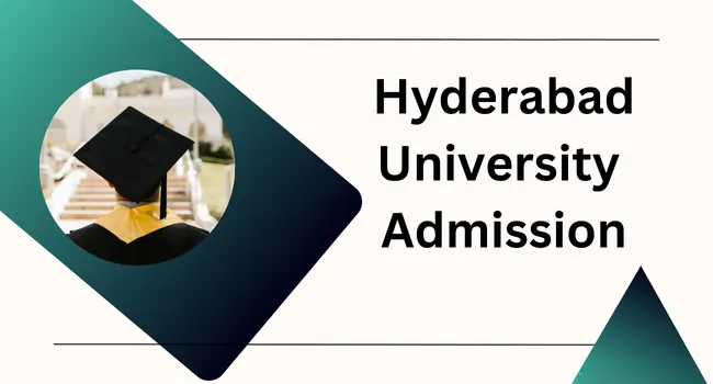 University of Hyderabad Admission