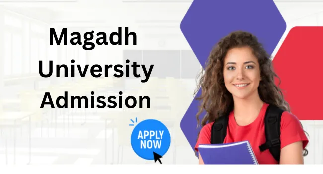 Magadh University Admission