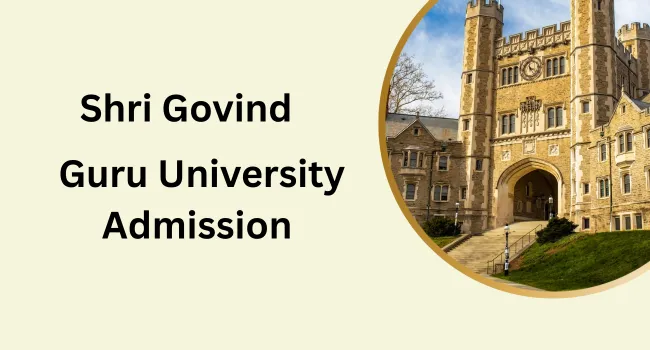 Shri Govind Guru University Admission