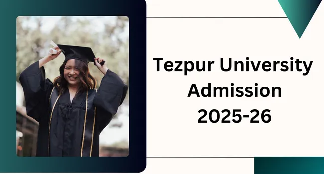 Tezpur University Admission