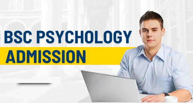 BSc Psychology Admission