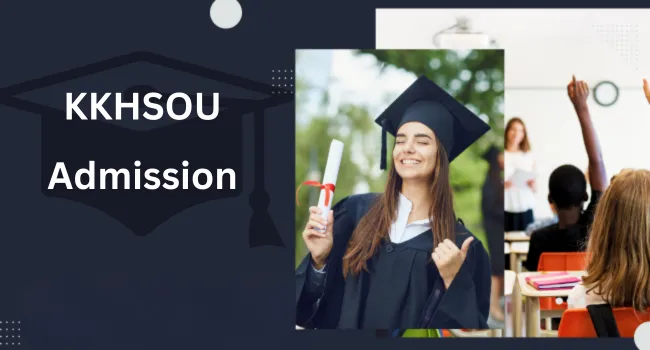 KKHSOU Admission