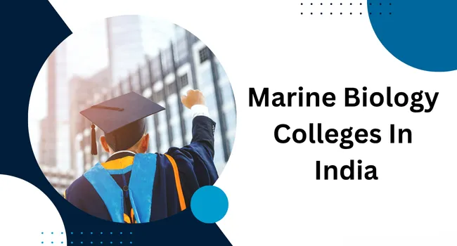 Marine Biology Colleges In India