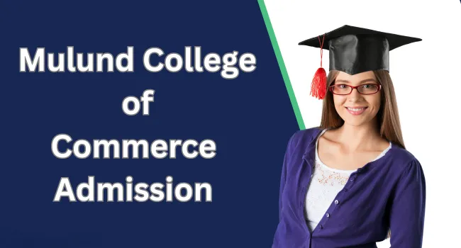 Mulund College of Commerce Admission