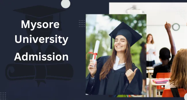 Mysore University Admission