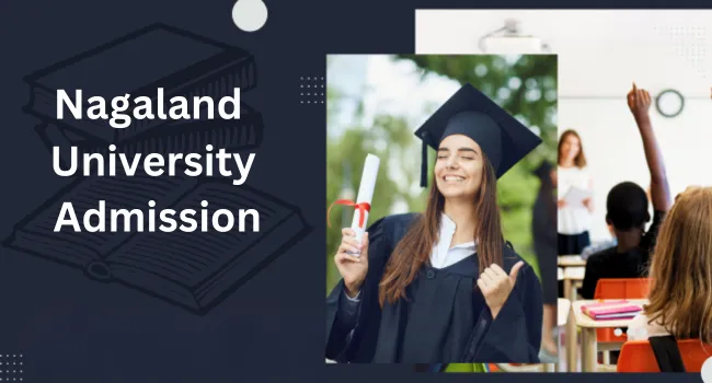 Nagaland University Admission