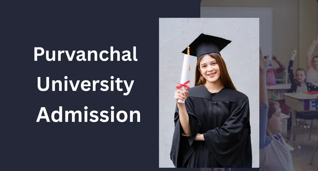 Purvanchal University Admission