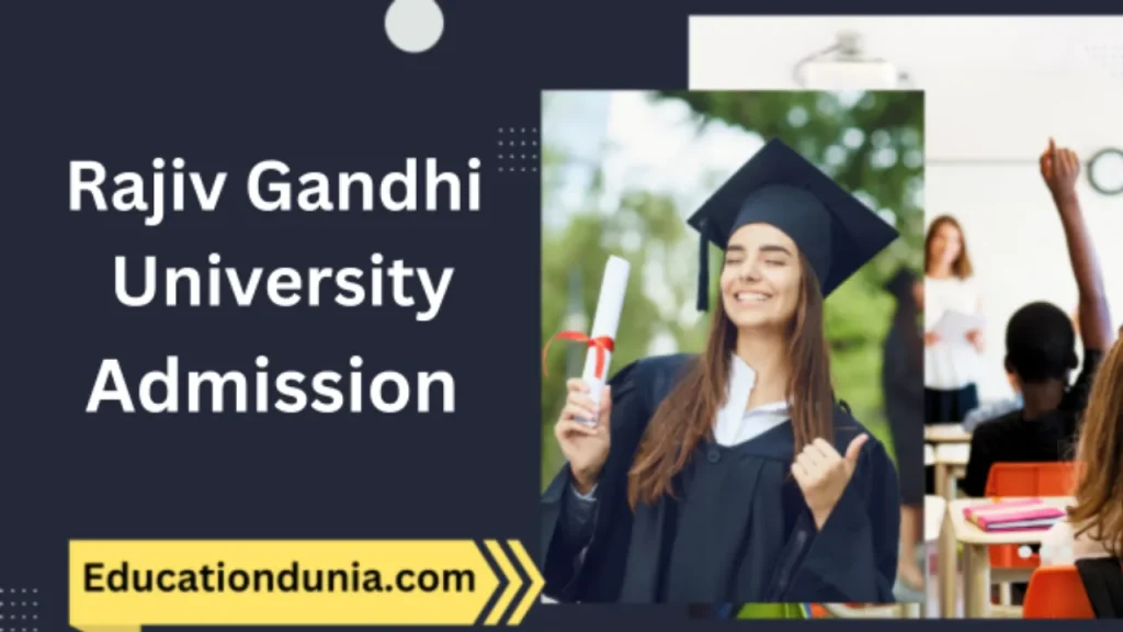 Rajiv Gandhi University Admission
