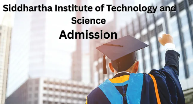 Siddhartha Institute of Technology and Science Admission