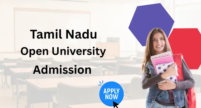 Tamil Nadu Open University Admission